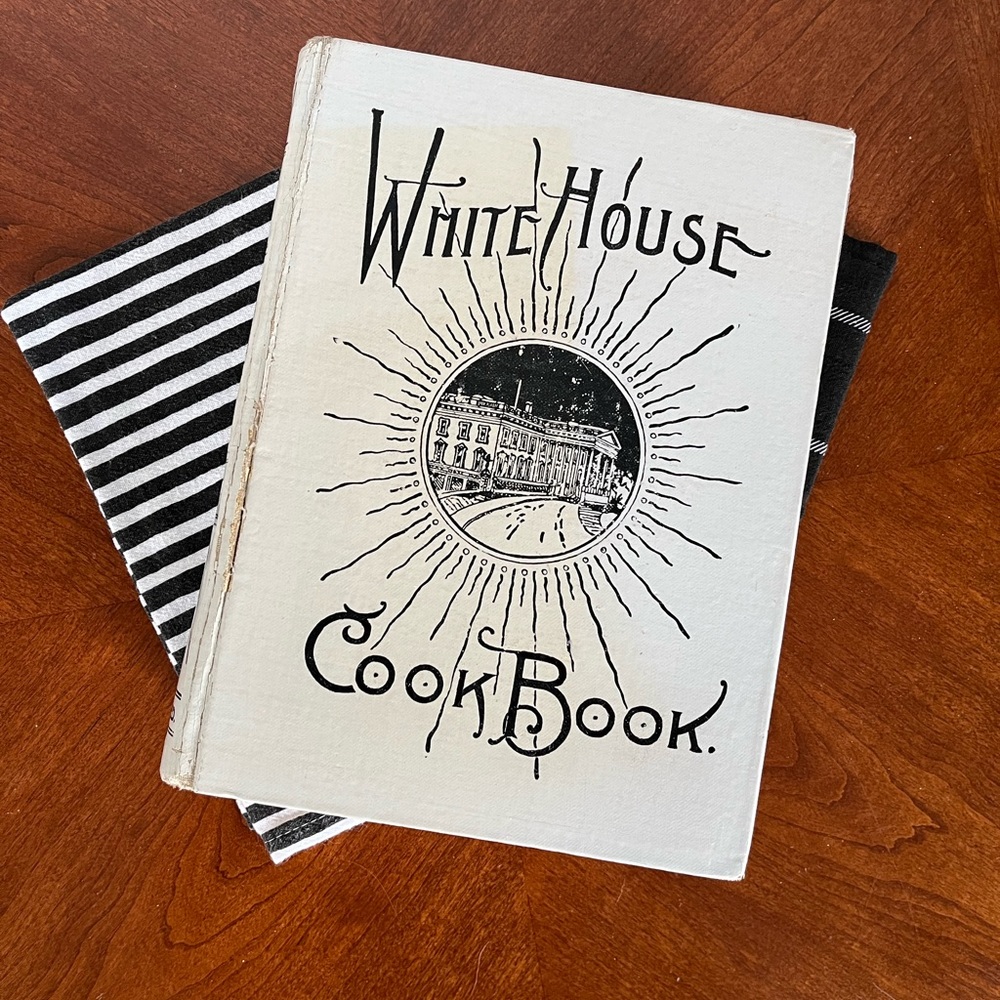The White House Cook Book Collectible The White House Cook Book 1913